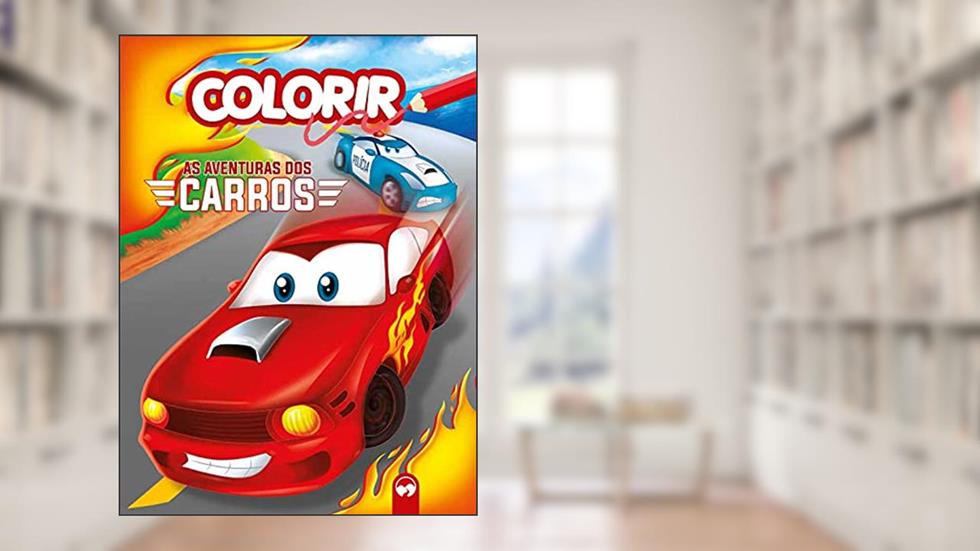 As Aventuras dos Carros: Explosão de Cores, do autor Jean C. Ferreira