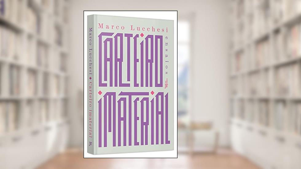 Carteiro imaterial, do autor Marco Lucchesi