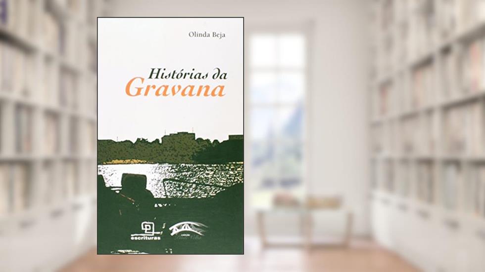 Histórias da Gravana, do autor Olinda Beja