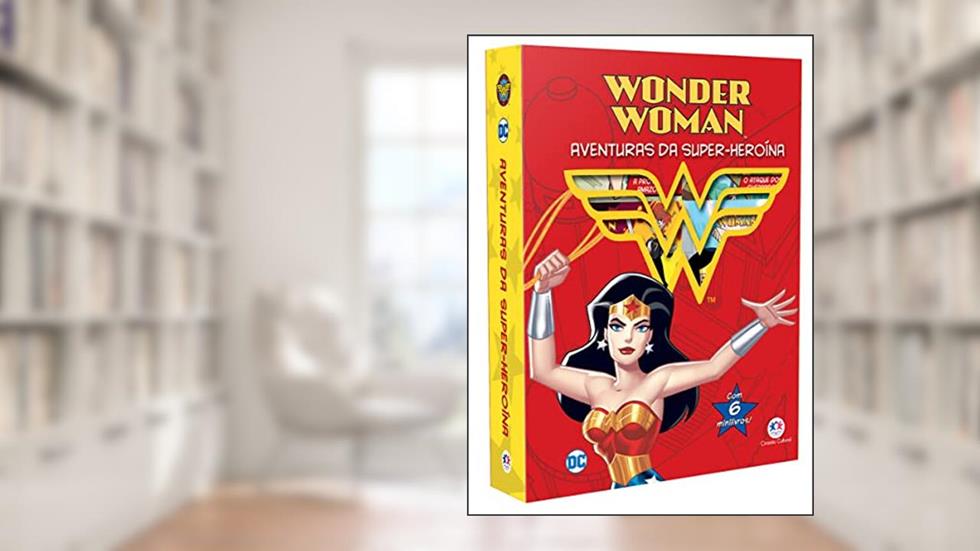 Mulher Maravilha - Aventuras da super-heroína, do autor Ciranda Cultural