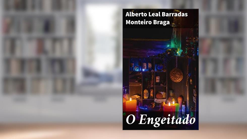 O Engeitado: Uma jornada surreal pelo realismo mágico e folclore brasileiro, do autor Alberto Leal Barradas Monteiro Braga