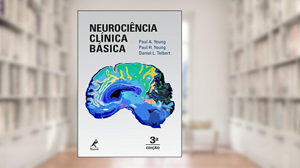 Neurociência clínica básica, do autor Paul A. Young