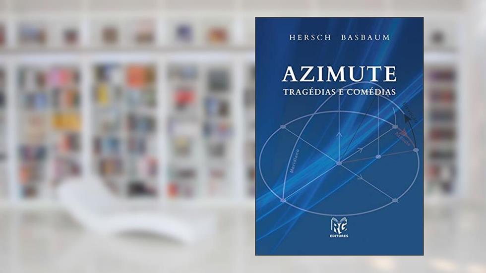 Azimute, do autor Hersch Basbaum