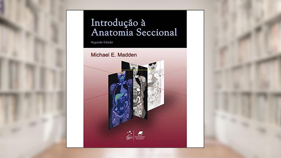 Introducao A Anatomia Seccional, do autor Madden