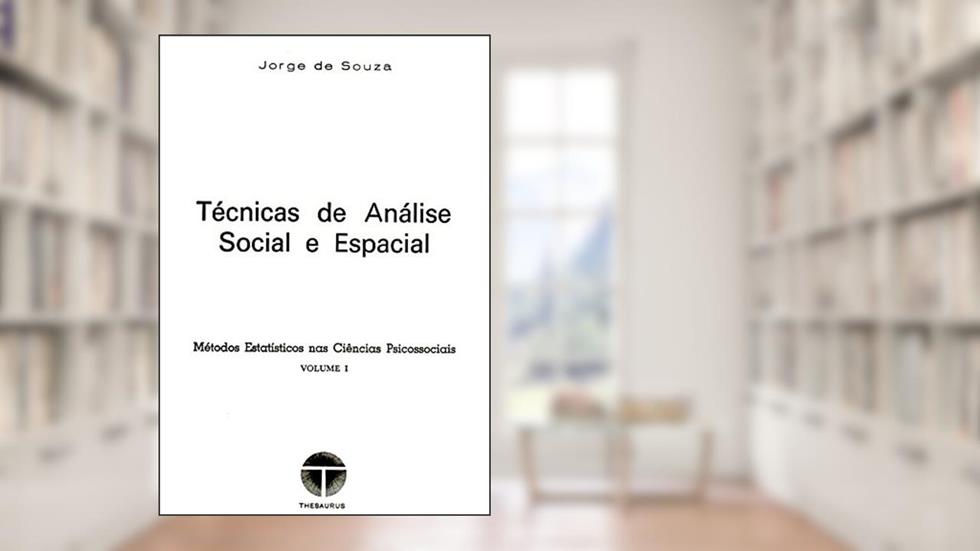 Técnicas De Análise Social E Espacial - Coleção Com 7 Volumes, do autor Jorge de Souza