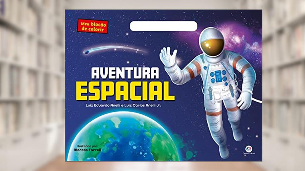 Aventura espacial, do autor Luiz Eduardo Anelli