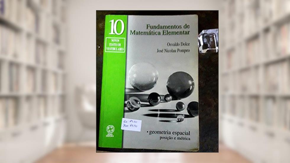 Fundamentos De Matemática Elementar. Geometria Espacial - Volume 10, do autor Gelson Iezzi