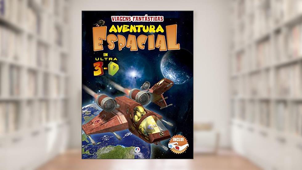 Aventura espacial em ultra 3-D, do autor Marcial Oscar Taboada