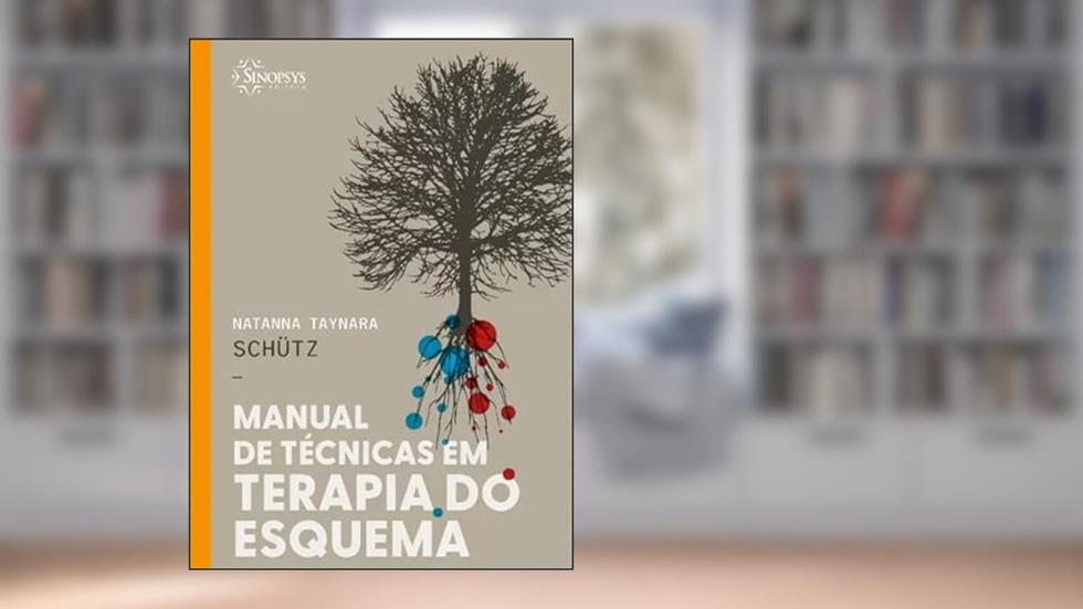 Manual de técnicas em terapia do esquema, do autor Natanna Taynara Schütz