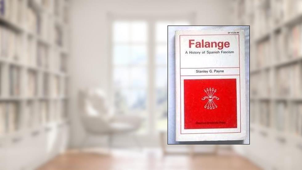 Falange: A History of Spanish Facism, do autor Stanley G. Payne