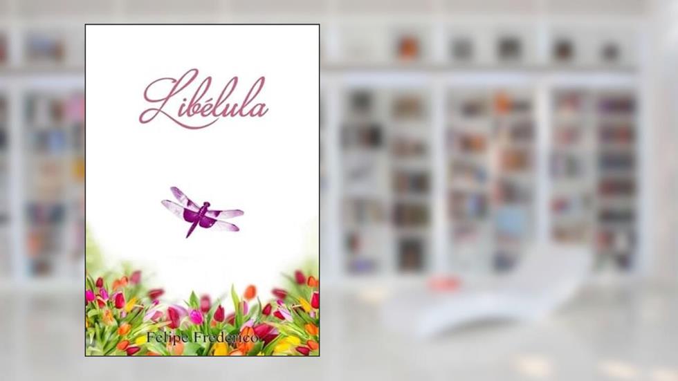 Libelula, do autor Felipe Frederico