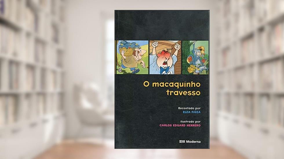 Macaquinho Travesso, do autor Elza Fiuza