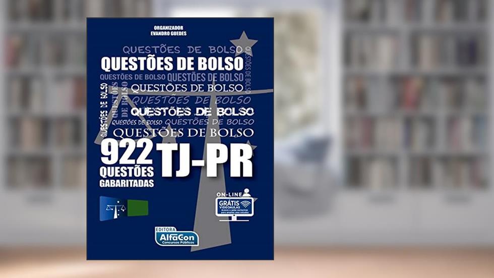 Questões de bolso - TJ PR - 922 questões gabaritadas, do autor Equipe AlfaCon