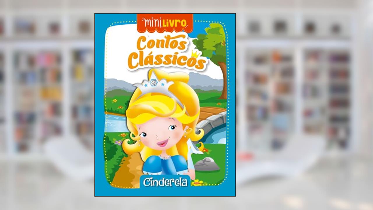Contos clássicos - Cinderela, do autor Ciranda Cultural
