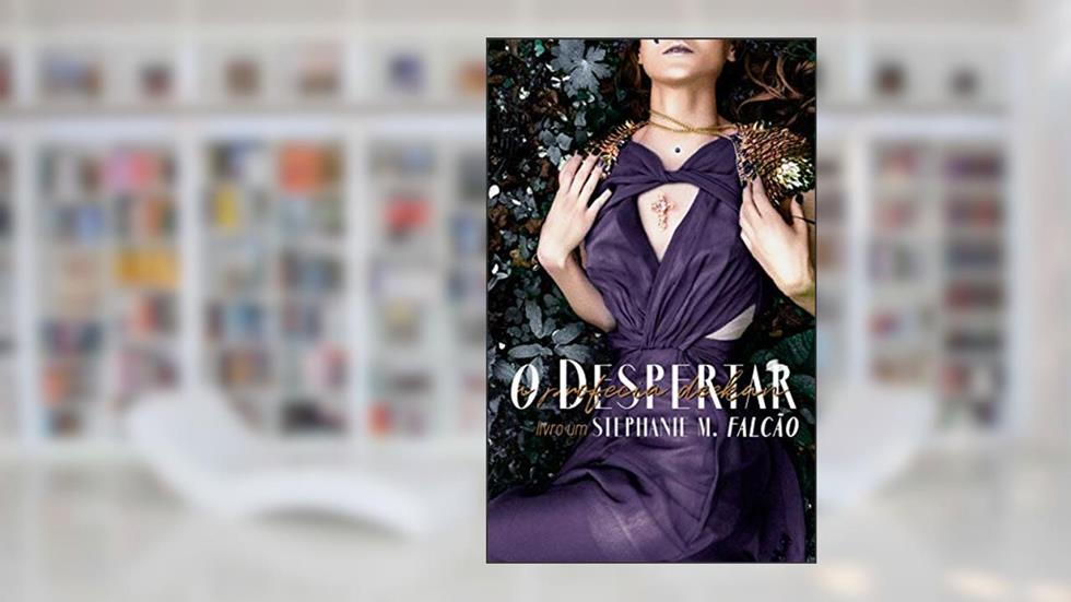 O Despertar (A Profecia Deekan Livro 1), do autor Stephanie M. Falcão