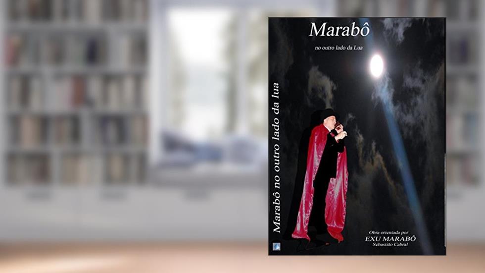 Exu Marabô: Trama Espiritual, do autor Sebastiao Cabral