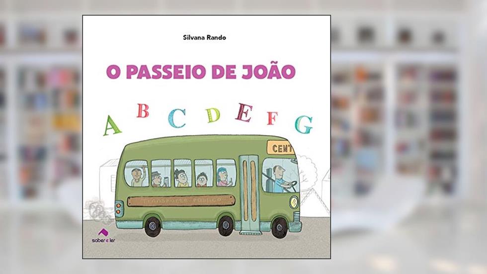 O passeio de João, do autor Silvana Rando
