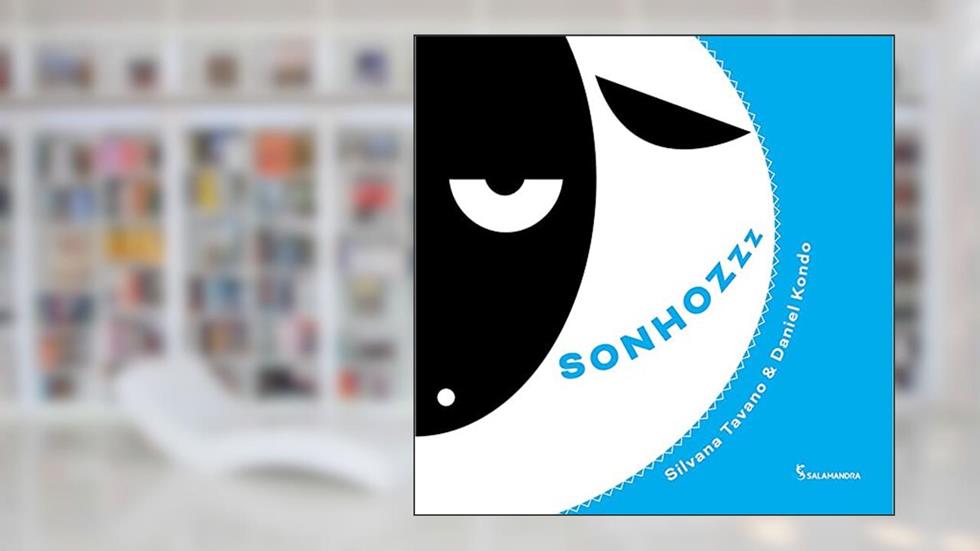 Sonhozzz, do autor Silvana Tavano; Daniel Kondo