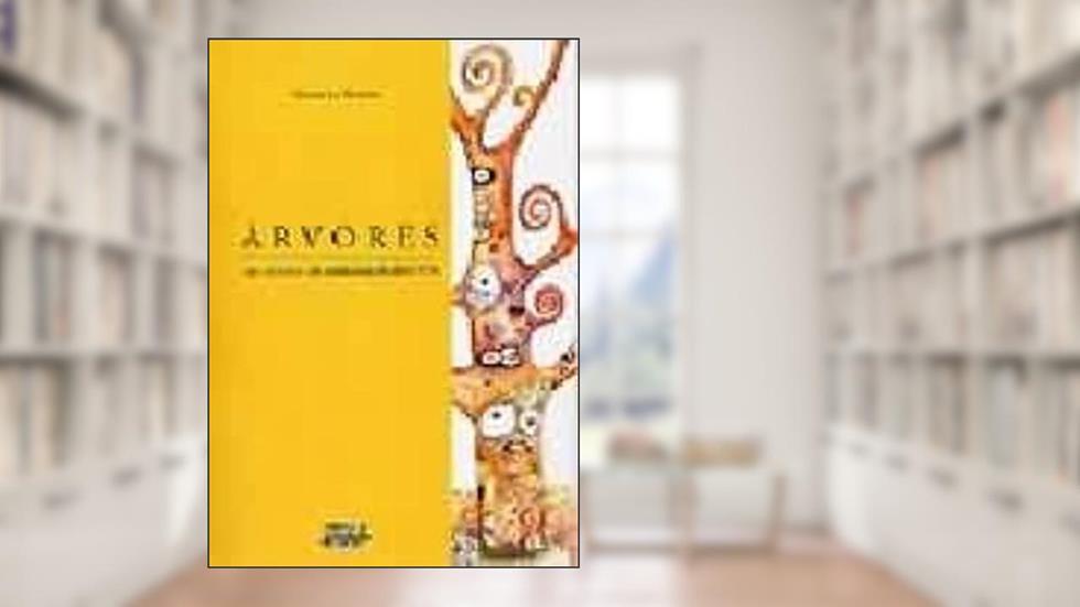 Árvores: um retrato da natureza muito viva, do autor Silvana de Menezes