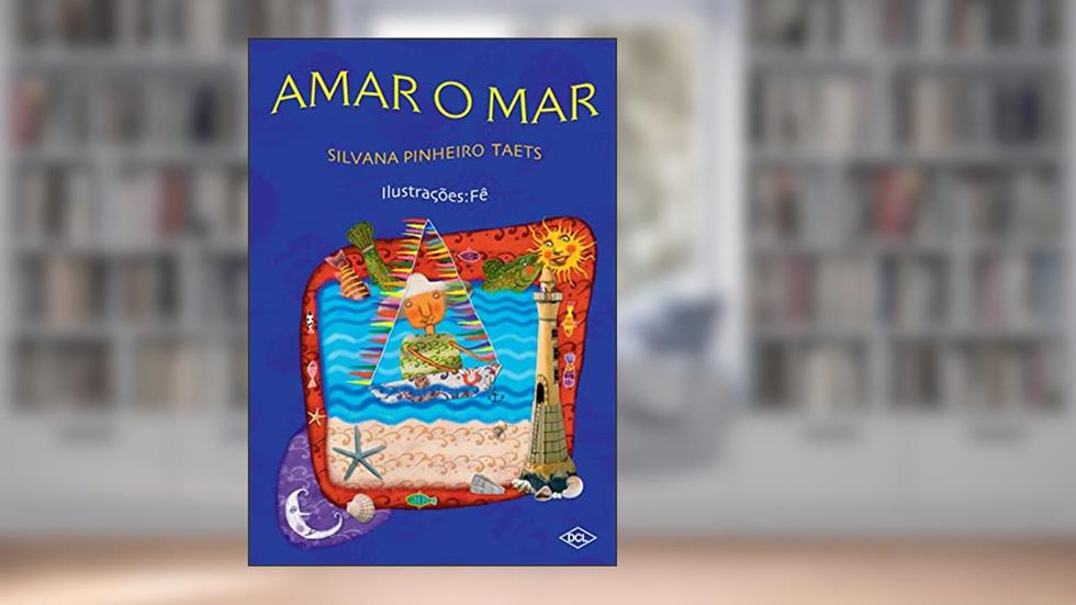 Amar o mar, do autor Silvana Pinheiro