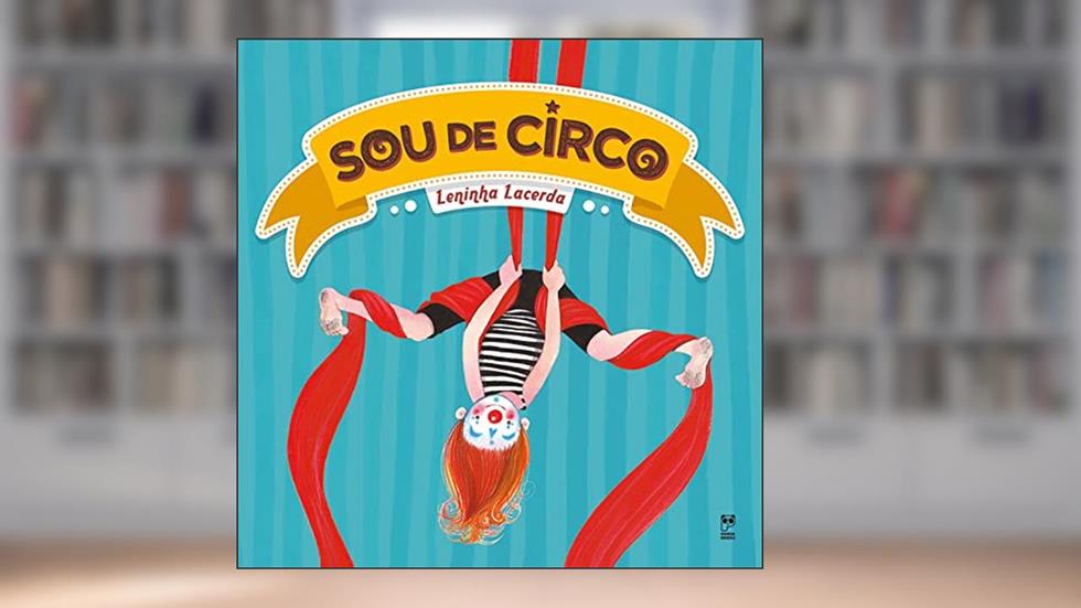 Sou de circo, do autor Leninha Lacerda