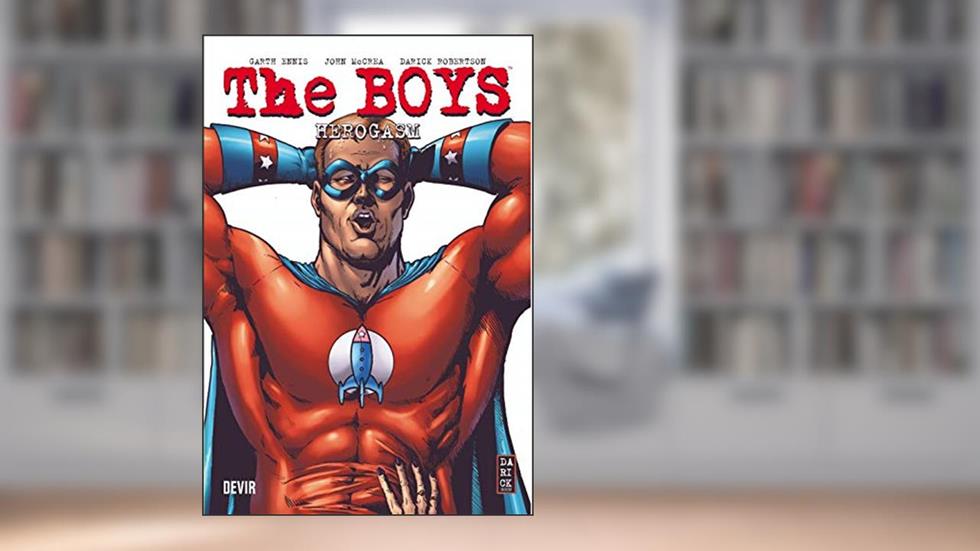 The Boys Volume 5: Herogasm - Reimpressão, do autor Garth Ennis