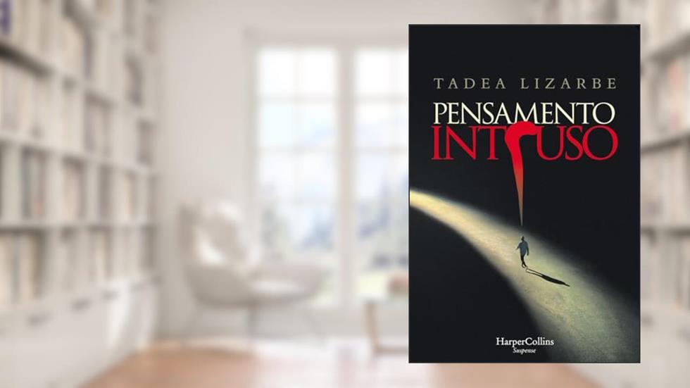 Pensamento intruso: 3701, do autor Tadea Lizarbe