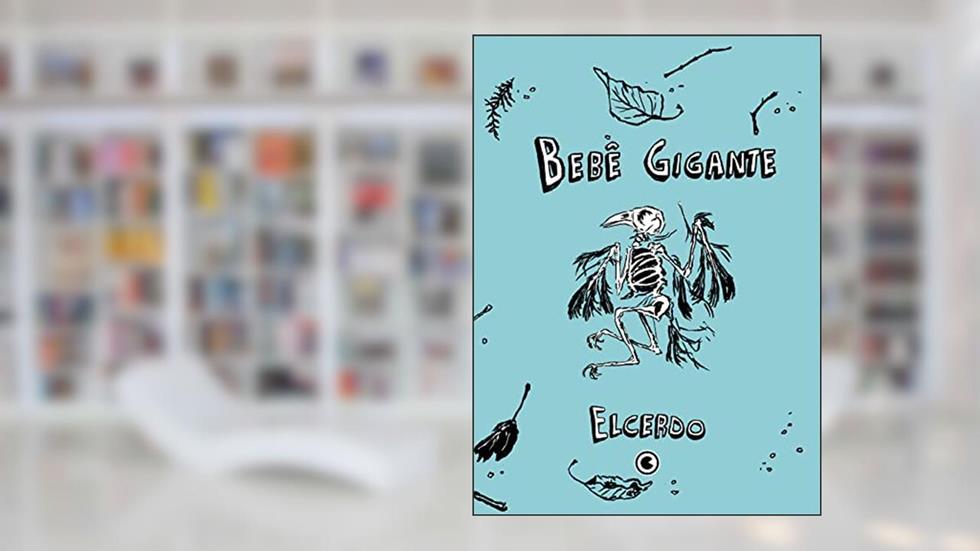Bebê Gigante, do autor Tiago Elcerdo