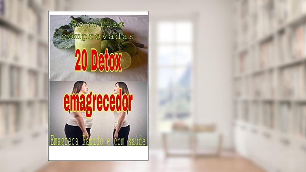 20 Detox Emagrecedor, do autor Sidmarlei Mota dos Santos