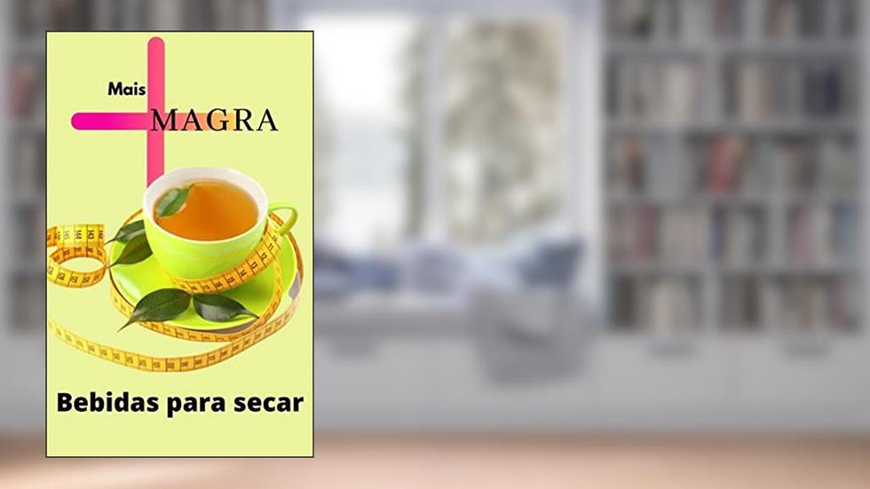 Mais magra: Bebidas para secar, do autor Clarisse Nascimento