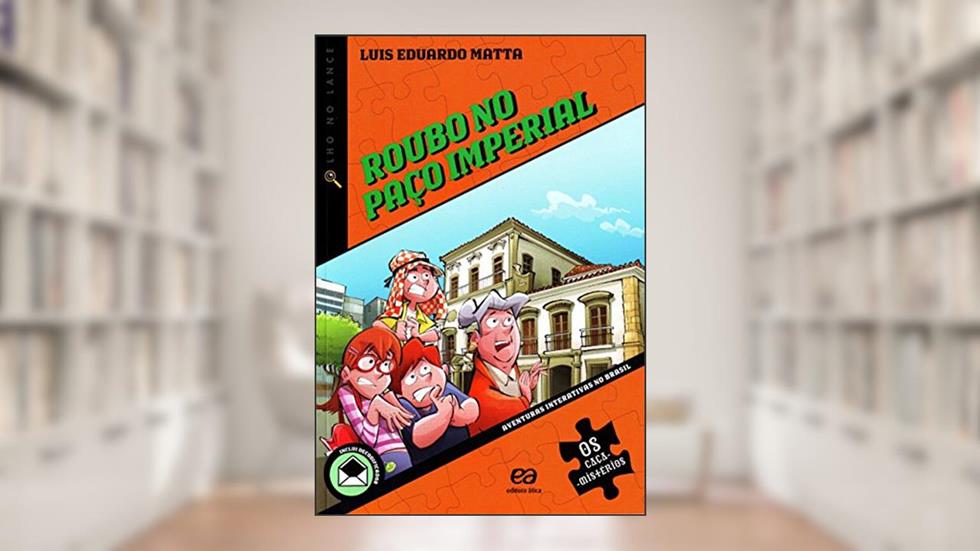Roubo no paço imperial, do autor Luis Eduardo Matta