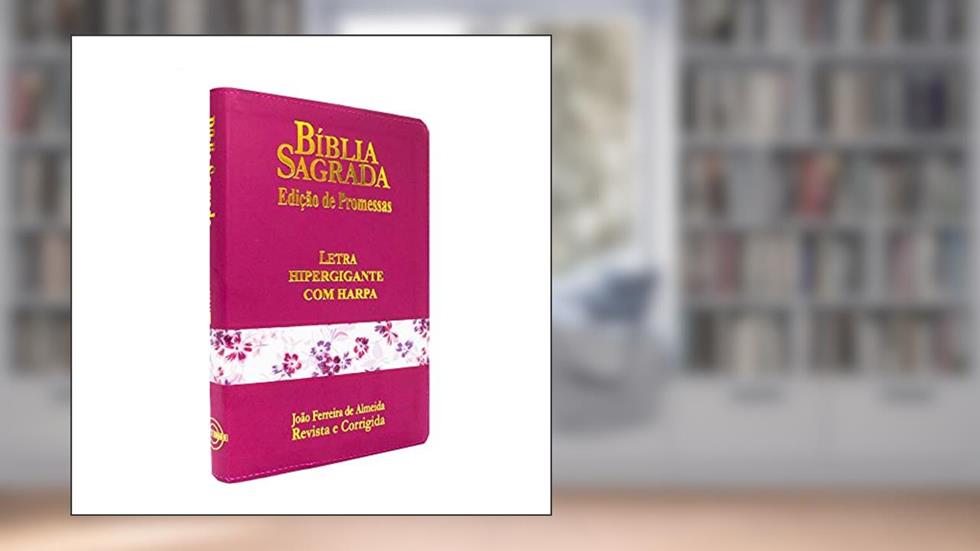Bíblia Sagrada Letra Hipergigante Com Harpa Média Zíper Pink Flores, do autor Não se aplica