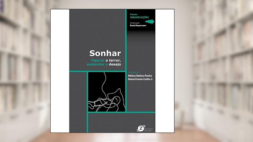 Onhar - Figurar o Terror, Sustentar o Desejo, do autor Adriana Barbosa Pereira
