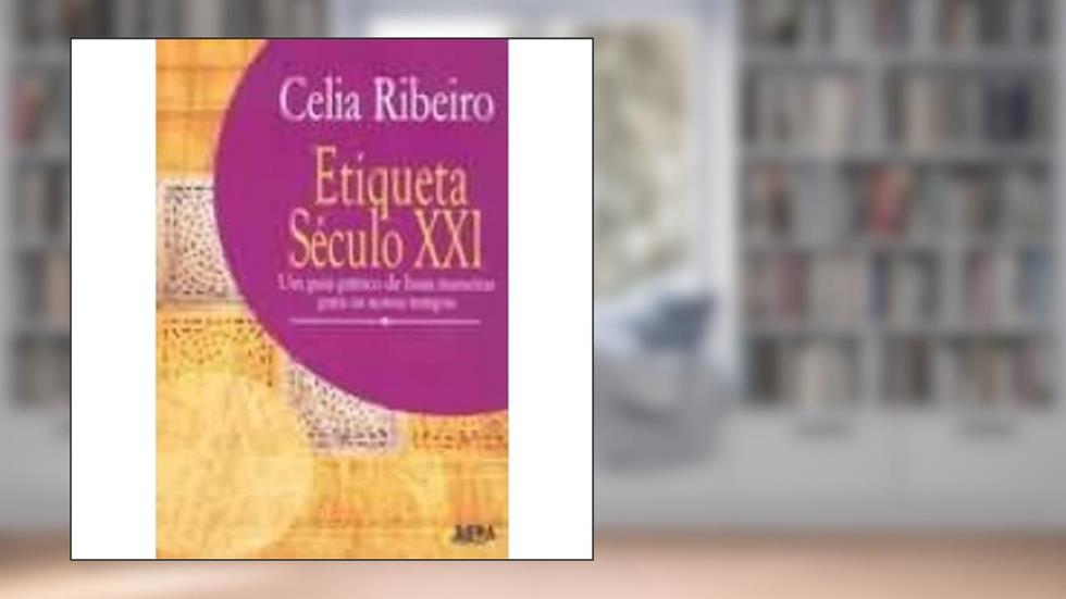 Etiqueta Século Xxi, do autor Celia Ribeiro