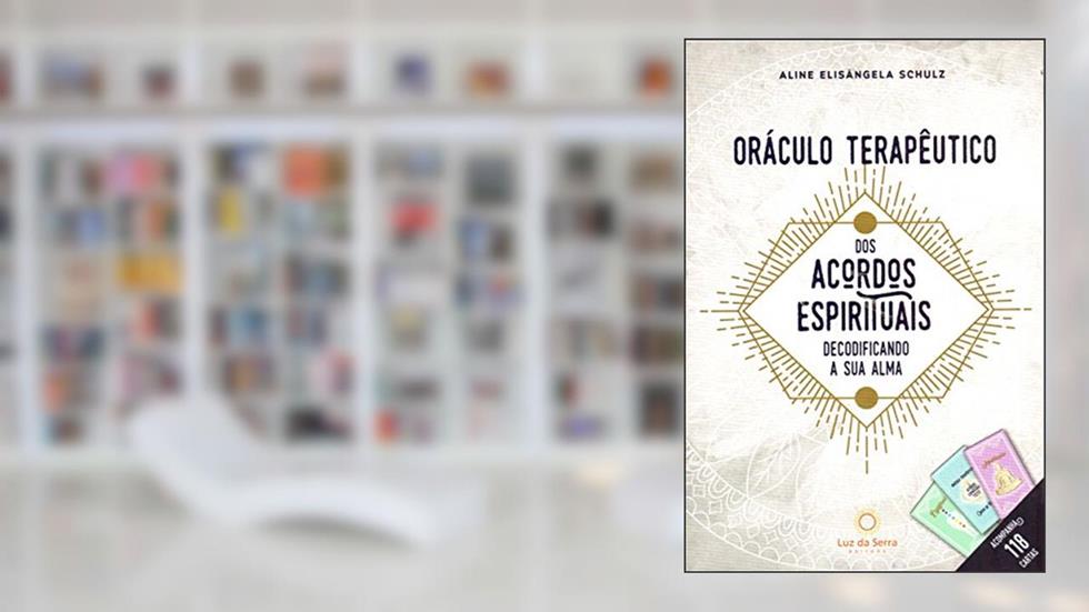 Oráculo terapêutico dos acordos espirituais, do autor Aline Elisângela Schulz