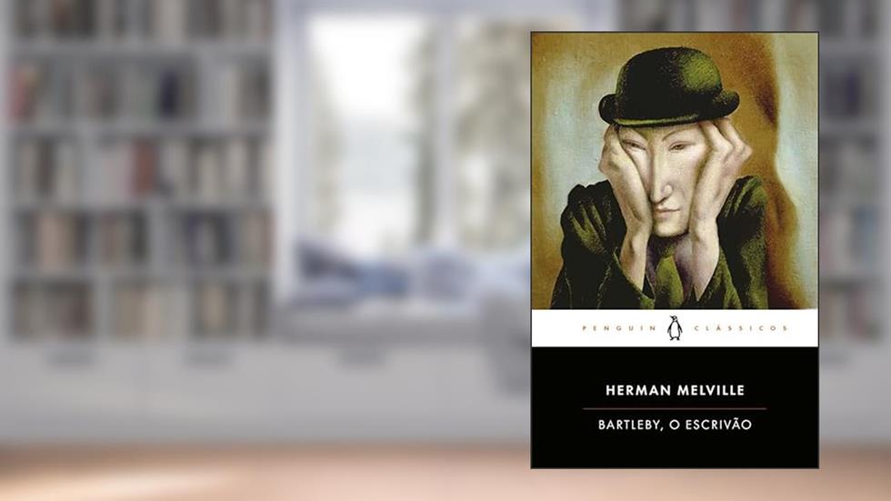 Bartleby, O Escrivão, do autor Herman Melville