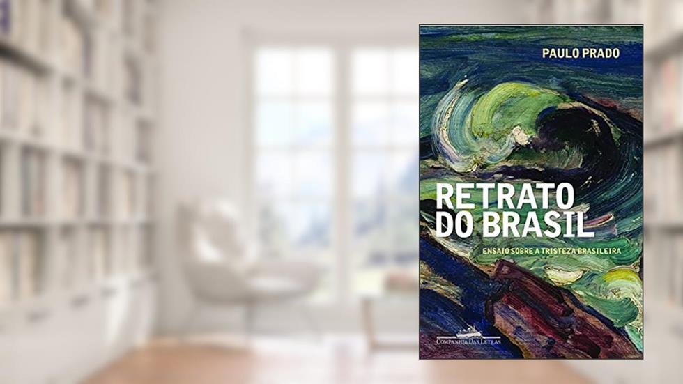 Retrato do Brasil, do autor Paulo Prado