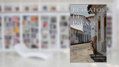 Capa de Retratos de Paraty, do autor Beatriz De Freitas Sarzana