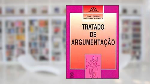 Capa de Tratado de argumentação, do autor Chaïm Perelman; Lucie Olbrechts-Tyteca