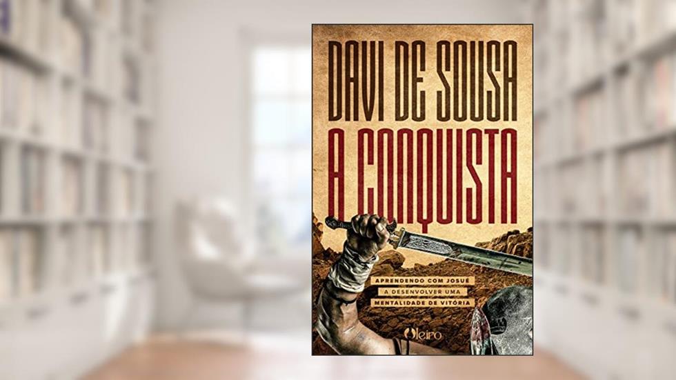 A Conquista, do autor Davi de Sousa