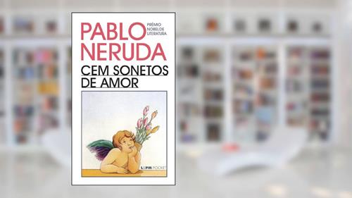 Capa de Cem Sonetos de Amor, do autor Pablo Neruda