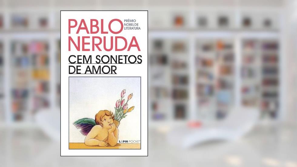 Cem Sonetos de Amor, do autor Pablo Neruda