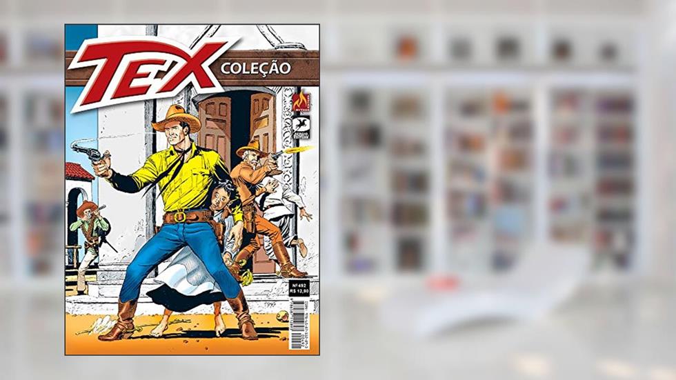 Tex Coleção Nº 492: O segredo do imperador, do autor Mauro Boselli
