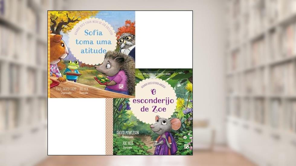 Kit O Esconderijo De Zoe (Quando Você Estiver Ansioso) + Sofia Toma Uma Atitude (Quando Você Tiver Medo De Ser Excluído), do autor VARIOS AUTORES