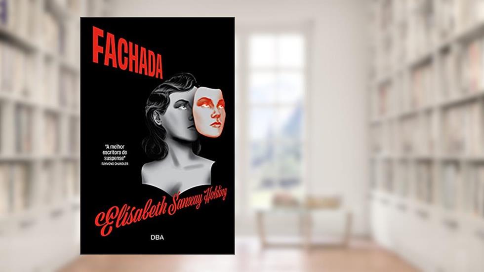 Fachada, do autor Elisabeth Sanxay Holding