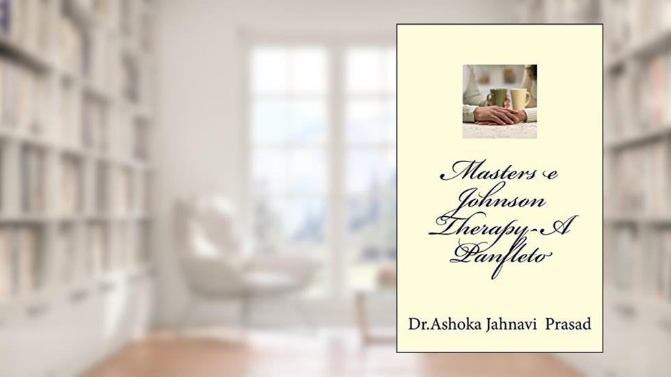 Masters e Johnson Therapy-A Panfleto, do autor Ashoka Jahnavi Prasad