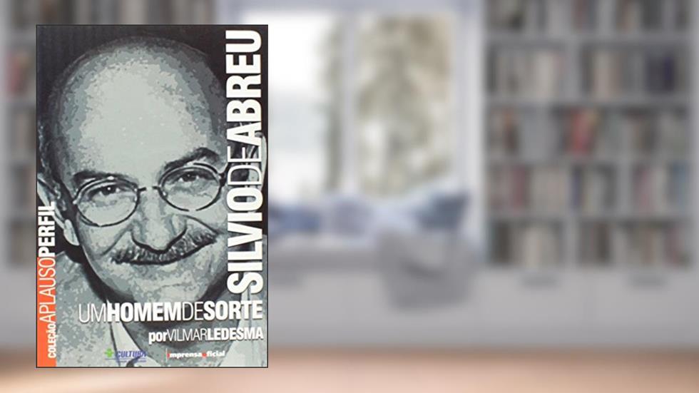 Silvio De Abreu - Coleção Aplauso, do autor Vilmar Ledesma