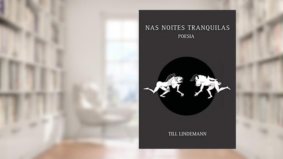 Nas Noites Tranquilas, do autor Till Lindemann