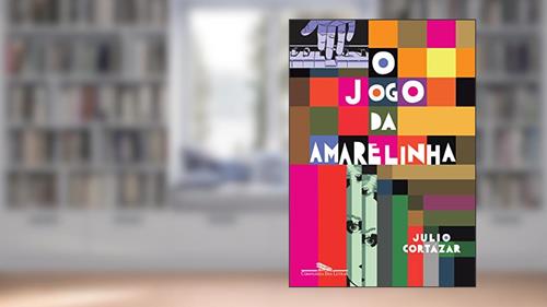 Capa de O jogo da amarelinha, do autor Julio Cortázar
