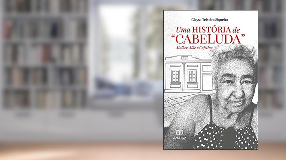 Uma História de Cabeluda, do autor Gleysa Teixeira Siqueira